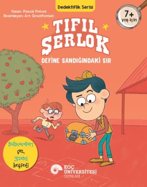 Prevot, Pascal. Dedektiflik Serisi - Tifil Serlok Define Sandigindaki Sir. Koc Üniversitesi Yayinlari, 2024.