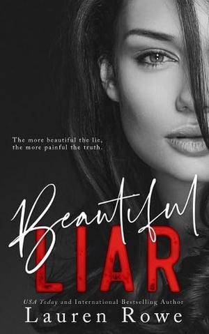 Rowe, Lauren. Beautiful Liar. Socoro Publishing LLC, 2025.