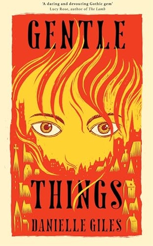 Giles, Danielle. Gentle Things. Pan Macmillan, 2026.