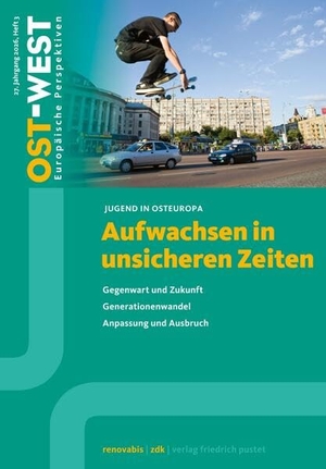 Renovabis e. V. / Zentralkomitee der deutschen Katholiken (Hrsg.). Aufwachsen in unsicheren Zeiten - Ost-West. Europäische Perspektiven 3/2026. Pustet, Friedrich GmbH, 2026.