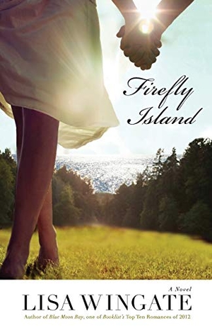 Wingate, Lisa. Firefly Island. Baker Publishing Group, 2013.
