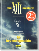 XIII : the XIII Mystery, la investigación, 13