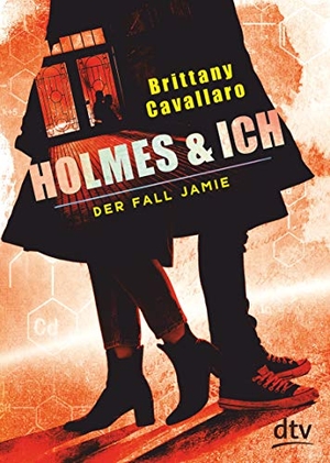 Cavallaro, Brittany. Holmes und ich 03 - Der Fall Jamie. dtv Verlagsgesellschaft, 2019.
