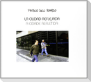 La ciudad reflejada = A cidade refletida