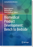 Biomedical Product Development: Bench to Bedside