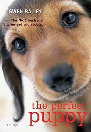 Bailey, Gwen. Perfect Puppy - The classic puppy training book now fully revised and updated. Hachette Australia, 2008.
