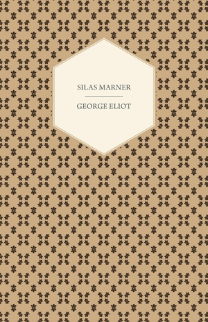 Eliot, George. Silas Marner. Hubbard Press, 2007.