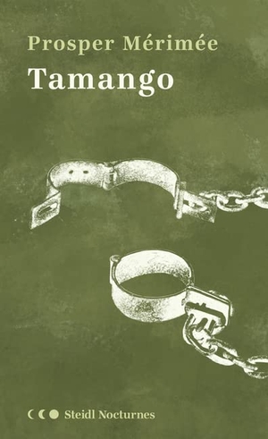 Mérimée, Prosper. Tamango. Steidl GmbH & Co.OHG, 2020.