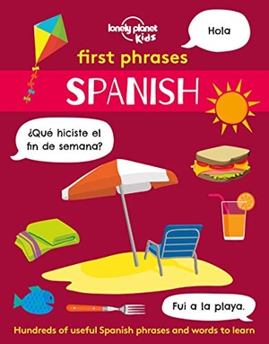 Kids, Lonely Planet. Lonely Planet Kids First Phrases - Spanish. Lonely Planet, 2020.