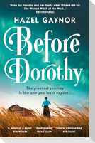 Before Dorothy