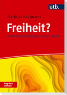 Freiheit? Frag doch einfach!