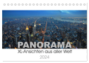 Panorama. XL-Ansichten aus aller Welt (Tischkalender 2024 DIN A5 quer), CALVENDO Monatskalender