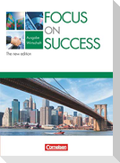 Focus on Success - Schülerbuch - Wirtschaft - The New Edition