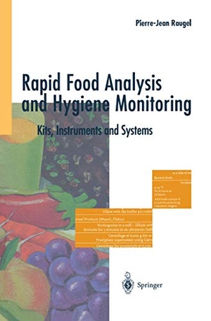 Raugel, Pierre-Jean. Rapid Food Analysis and Hygiene Monitoring - Kits, Instruments and Systems. Springer Berlin Heidelberg, 2012.