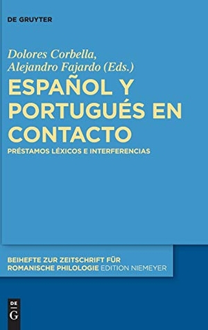 Fajardo, Alejandro / Dolores Corbella (Hrsg.). Español y portugués en contacto - Préstamos léxicos e interferencias. De Gruyter, 2017.