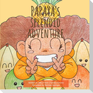 Papaya's Splendid Adventure