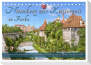 Nürnberg zur Kaiserzeit in Farbe - Fotos neu restauriert und koloriert (Tischkalender 2024 DIN A5 quer), CALVENDO Monatskalender