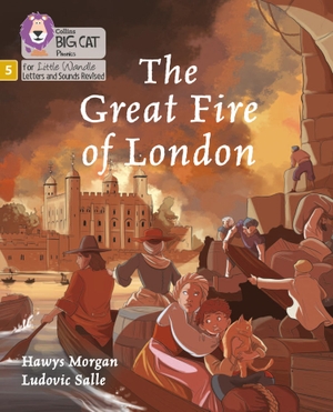 Morgan, Hawys. The Great Fire of London - Phase 5 Set 5. HarperCollins Publishers, 2021.