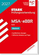 STARK Lösungen zu Deutsch - MSA/eBBR 2027 Berlin - Prüfungsvorbereitung