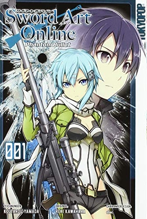Kawahara, Reki. Sword Art Online - Phantom Bullet 01. TOKYOPOP GmbH, 2019.