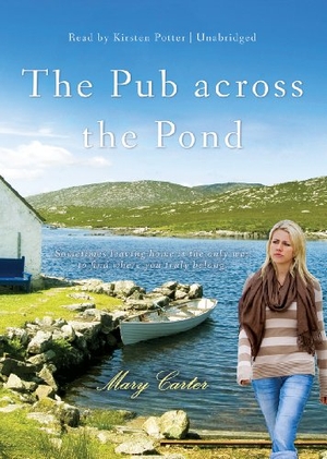 Carter, Mary. The Pub Across the Pond. Blackstone Audiobooks, 2011.