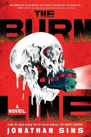 Sims, Jonathan. The Burn Line. Sourcebooks, 2026.