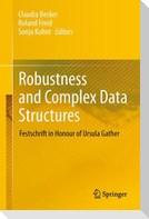 Robustness and Complex Data Structures