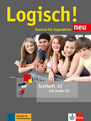 Dengler, Stefanie. Logisch! Neu A1. Testheft mit Audio-CD - Deutsch für Jugendliche. Klett Sprachen GmbH, 2016.