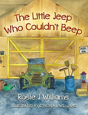 Williams, Rosie. The Little Jeep Who Couldn't Beep. Author Academy Elite, 2021.