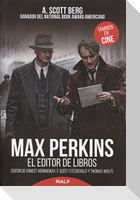 Max Perkins : el editor de libros