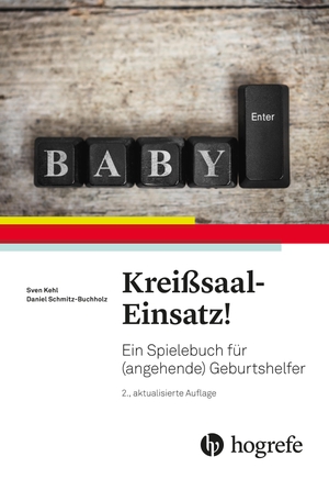 Kehl, Sven / Daniel Buchholz. Kreißsaal-Einsatz! - Ein Spielebuch für (angehende) Geburtshelfer. Hogrefe AG, 2019.