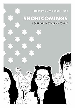 Tomine, Adrian. Shortcomings: A Screenplay. Drawn & Quarterly, 2024.