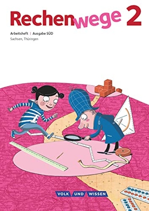 Fuchs, Mandy / Grohmann, Wolfgang et al. Rechenwege Süd 2. Schuljahr. Arbeitsheft. Volk u. Wissen Vlg GmbH, 2011.