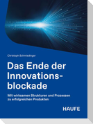 Das Ende der Innovationsblockade