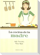 La cocina de la madre