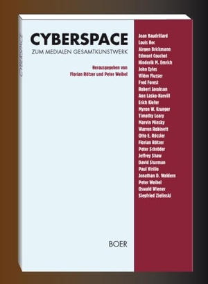 Rötzer, Florian / Peter Weibel (Hrsg.). Cyberspace - Zum medialen Gesamtkunstwerk. Boer, 2015.