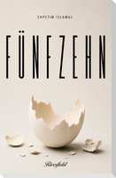 FÜNFZEHN