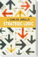 Strategic Logic