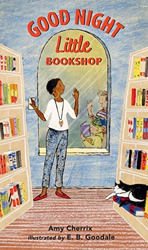 Cherrix, Amy. Good Night, Little Bookshop. Walker Books - IWUK, 2023.