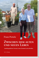 Zwischen dem alten und neuen Leben