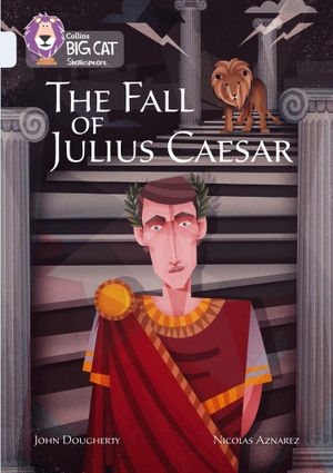 Dougherty, John. The Fall of Julius Caesar - Band 17/Diamond. HarperCollins Publishers, 2017.