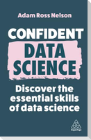 Confident Data Science