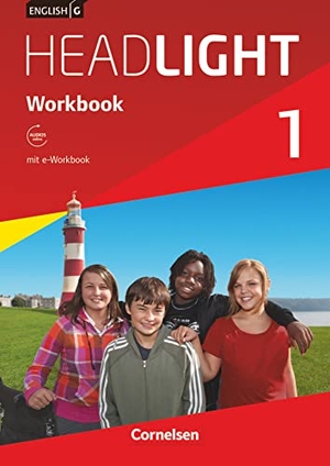 Berwick, Gwen. English G Headlight 01: 5. Schuljahr. Workbook mit CD-ROM (e-Workbook) und Audios online. Cornelsen Verlag GmbH, 2013.