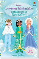 Le principessine nel Regno delle Nevi. Con adesivi