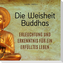 Die Weisheit Buddhas