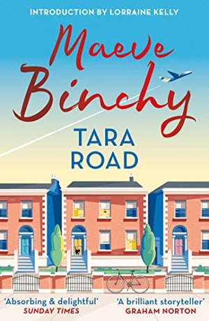 Binchy, Maeve. Tara Road - 25th Anniversary Edition. Orion Publishing Co, 2023.