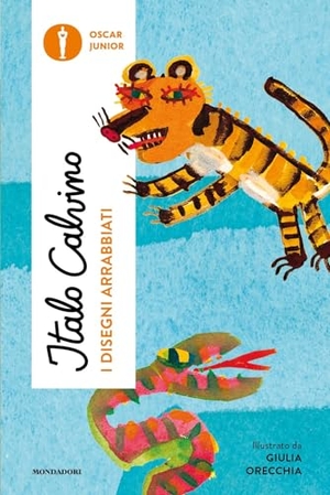 Calvino, Italo / Giulia Orecchia. I disegni arrabbiati. Mondadori, 2023.