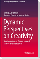 Dynamic Perspectives on Creativity