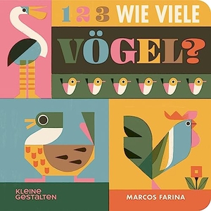 Farina, Marcos. 1 2 3 Wie viele Vögel?. Gestalten, 2023.