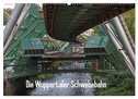 Die Wuppertaler Schwebebahn (Wandkalender 2024 DIN A2 quer), CALVENDO Monatskalender